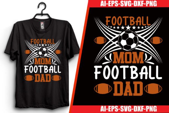 Download Football Mom Football Dad T-shirt Design - Shirt design Collection