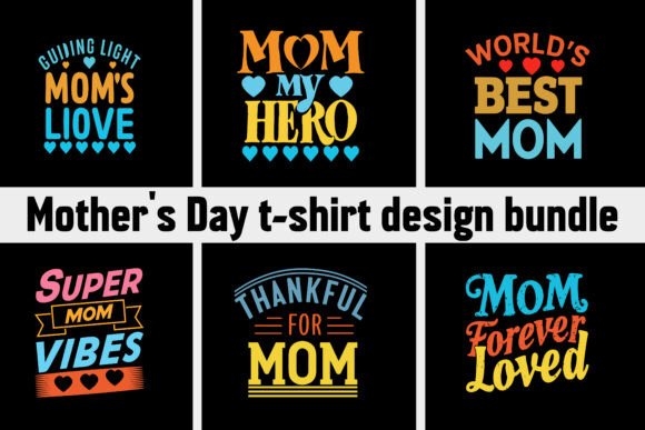 Download Happy Mother's Day T-Shirt Design Bundle - Shirt design Collection