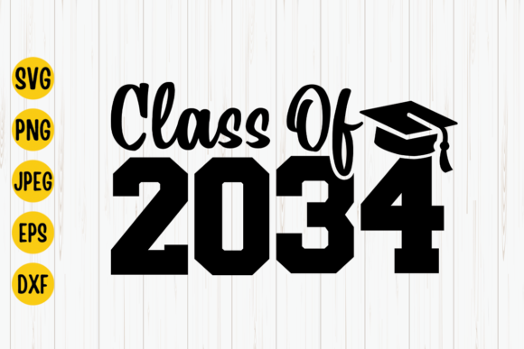 Download Class of 2034 Svg, Graduation 2034 Svg - Graduation Collection