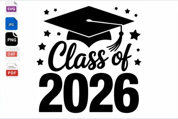 Download Class of 2026 Graduation SVG PNG DXF PDF - Graduation Collection